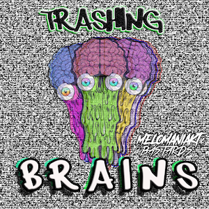 Melomaniak Bastards - Thrashing Brains.jpg